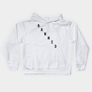 BANNED Kids Hoodie